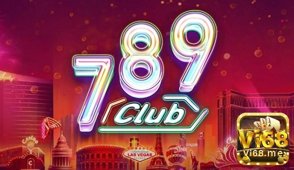 Cổng game đánh bài đổi thưởng 789 Club