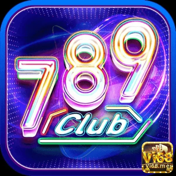 Top 5 cổng game đổi thưởng uy tín nhất hiện nay - 789 Club