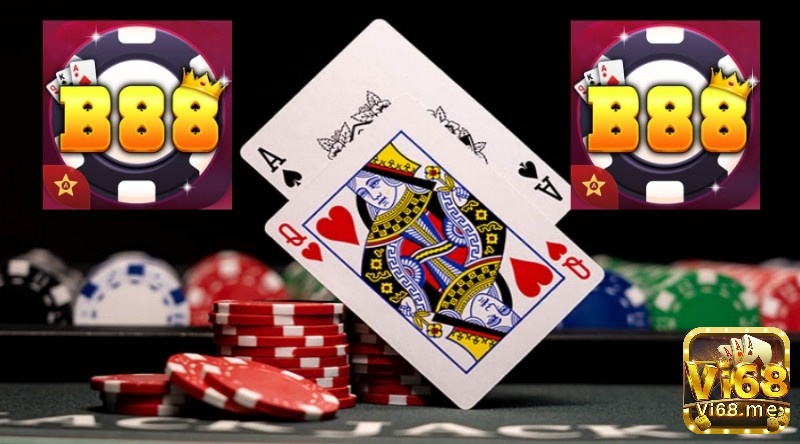 B88 game danh bai online số 1 thị trường hiện nay