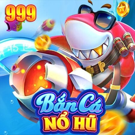 Bắn cá nổ hũ vi68: Cơ hội cá cược kiếm tiền tươi hấp dẫn nhất