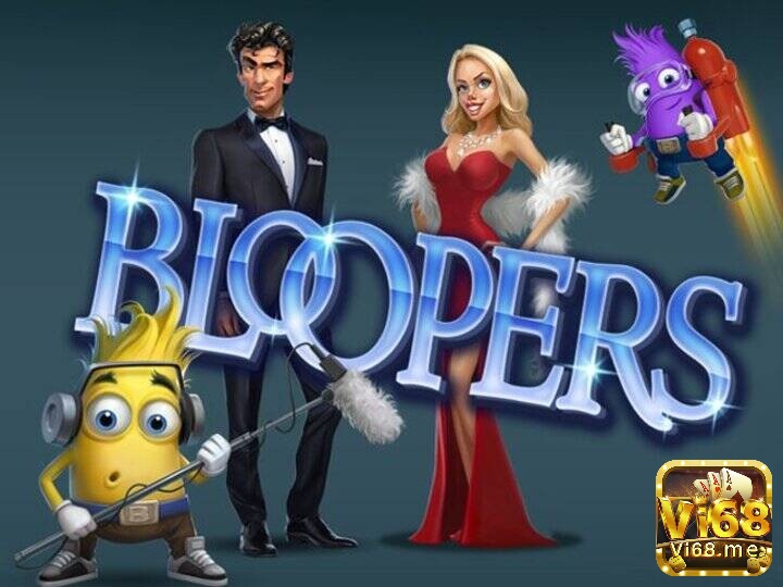 Giới thiệu về máy đánh bạc slot vui nhộn Bloopers