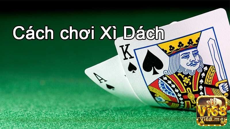 Anh em sẽ được chia 2 lá bài và tối đa là 5 lá để tính điểm rồi so sánh