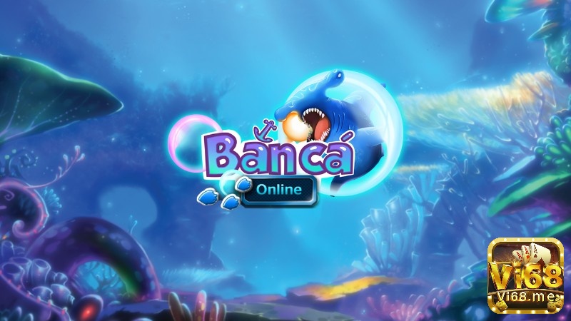 Game bắn cá hay đặc biệt hình ảnh sống động đẹp mắt Bắn cá Online