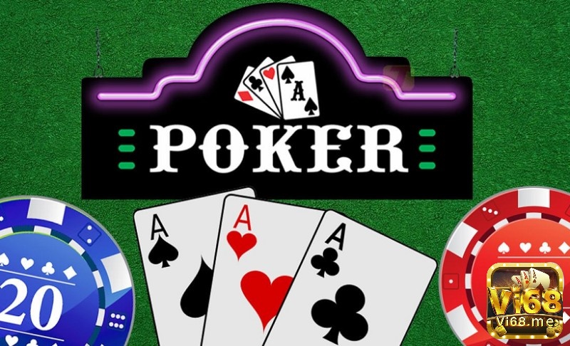 Tìm hiểu Poker và chiến lược chơi Poker áp dụng hiệu quả